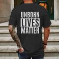 Unborn Lives Matter Antiabortion Prolife Fetus Tshirt Mens Back Print T-shirt Gifts for Men