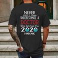 Never Underestimate Who Survived The Pandemic Doctor Mens Back Print T-shirt Gifts for Men