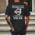 Underskatta Aldrig En Gammal Man Med En Volvo Mens Back Print T-shirt Gifts for Men