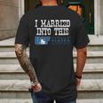 University Of Alaska Fairbanks University Married Into I Married Into This Mens Back Print T-shirt Gifts for Men