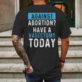 Vasectomies Prevent Abortions - Keep Abortion Safe And Legal Mens Back Print T-shirt Gifts for Men