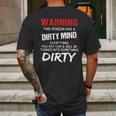 Warning This Person Has A Dirty Mind Everything You Say Can Shirt Mens Back Print T-shirt Gifts for Men