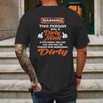 Warning This Person Has A Dirty Mind Everything You Say Can And Will Be Tunrned Into Something Dirty Mens Back Print T-shirt Gifts for Men