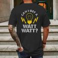 Can I Get A Watt Watt Funny Electrician Mens Back Print T-shirt Gifts for Men