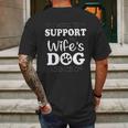 I Work To Support My Wiffes Dog New Best Gift Mens Back Print T-shirt Gifts for Men