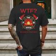 Wtf Where Is Fire Firefighter Mens Back Print T-shirt Gifts for Men