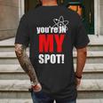 Youre In My Spot Mens Back Print T-shirt Gifts for Men