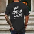 Yuh Dotish Skunt Guyana Slang Mens Back Print T-shirt Gifts for Men