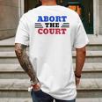 Abort The Supreme Court Mens Back Print T-shirt Gifts for Men