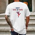 Artie Dont Give Up Hope Mens Back Print T-shirt Gifts for Men