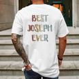 Best Joseph Ever Retro Vintage First Name Mens Back Print T-shirt Gifts for Men