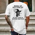 Cat Buckle Up Buttercup You Just Flipped My Witch Switch 3 Mens Back Print T-shirt Gifts for Men