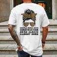 Couple More Days Construction We’Re Always Almost Done Funny V5 Mens Back Print T-shirt Gifts for Men