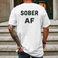 Funny Soft Sober Af Mens Back Print T-shirt Gifts for Men