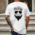 I Have A Fuzzy Daddy Funny Cute Infant Creeper Mens Back Print T-shirt Gifts for Men