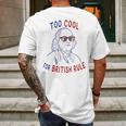 Independence Day Too Cool British Rule Benjamin Franklin Mens Back Print T-shirt Gifts for Men