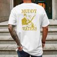 Muddy Waters Mens Back Print T-shirt Gifts for Men