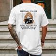 Personal Stalker I Will Follow You Poodle Lover Gift Mens Back Print T-shirt Gifts for Men