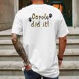 Snappy Suits Carole Did It Mens Back Print T-shirt Gifts for Men