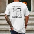 Strange Cargo Despite All My Rage Nicolas Cage Funny Parody Mens Back Print T-shirt Gifts for Men