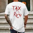 Tax The Rich Back Side Mens Back Print T-shirt Gifts for Men