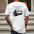 In A World Full Of Karens Be A Beth Mens Back Print T-shirt Gifts for Men