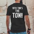 10Th Times The Tom Going To Championship 10 Believe Goat Mens Back Print T-shirt Funny Gifts