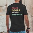 4 Doors More Whores Mens Back Print T-shirt Funny Gifts