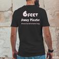 6 Feet Away Please Social Distancing Hastag Mens Back Print T-shirt Funny Gifts