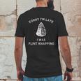 Arrowhead Artifact Sorry Im Late I Was Flint Knapping Mens Back Print T-shirt Funny Gifts