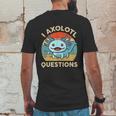 I Axolotl Questions Shirt Kids Blue Salamander Plush Axolotl Mens Back Print T-shirt Funny Gifts