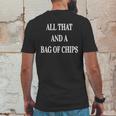 All That And A Bag Of Chips- Funny Food Joke T-Shirt Mens Back Print T-shirt Funny Gifts