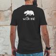 Bear With Me Bear Pun Animal Pun Mens Back Print T-shirt Funny Gifts