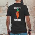 Carrots Matter Funny Cute Emoji Vegetable Vegan Food Gift Mens Back Print T-shirt Funny Gifts