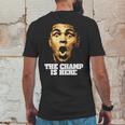 The Champ Is Here Muhammad Ali Mens Back Print T-shirt Funny Gifts