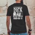 Citizen Dick Sweetwater Mang Mens Back Print T-shirt Funny Gifts