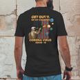 Get Out Of My Country Corona Virus Covid19 Shirt Mens Back Print T-shirt Funny Gifts