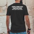 Couple More Days Construction We’Re Always Almost Done Gift Mens Back Print T-shirt Funny Gifts