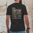 Data Analyst Torture The Data Mens Back Print T-shirt Funny Gifts