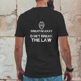 Dont Resist Arrest Shirt Breathe Easy Dont Break The Law Mens Back Print T-shirt Funny Gifts