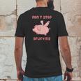 Dont Stop Believing Flying Pig Piggy Gift Mens Back Print T-shirt Funny Gifts