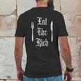 Eat Rich Funny Anarchist Revolution Mens Back Print T-shirt Funny Gifts