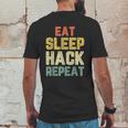 Eat Sleep Hack Hacker Hacking Funny Gift Mens Back Print T-shirt Funny Gifts