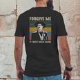 Forgive Me If I Dont Shake Hands Funny Doc Holliday Lovers Gift Tombstone Mens Back Print T-shirt Funny Gifts