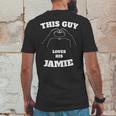 This Guy Loves His Jamie Valentine Day Gift Mens Back Print T-shirt Funny Gifts