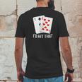 Id Hit That 11 Of Blackjack Cards Gambling Mens Back Print T-shirt Funny Gifts