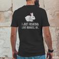 I Just Freaking Love Bunny | Cute Animal Critter Mens Back Print T-shirt Funny Gifts