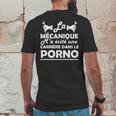 La Mécanique Ma Evite Une Carrière Dans Le Porno Mens Back Print T-shirt Funny Gifts