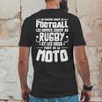 Les Garcons Jouent Au Football Les Hommes Jouent Au Rugby Es Les Dieux Font De La Moto Mens Back Print T-shirt Funny Gifts