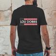 Lou Dobbs Mens Back Print T-shirt Funny Gifts